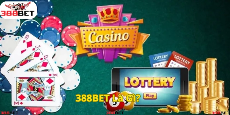 388BET – Nền tảng giải trí đỉnh cao, tập hợp nhiều trò chơi thú vị!