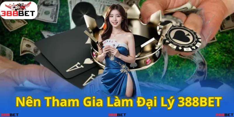 Hướng dẫn tham gia đại lý 388BET và cách thức hoạt động hiệu quả